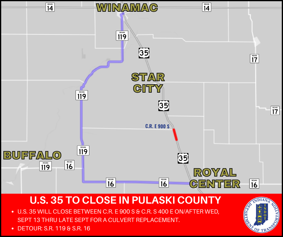 Thumbnail for the post titled: U.S. 35 to close between Winamac and Royal Center on or after Wednesday, Sept. 13, 2023 through late September