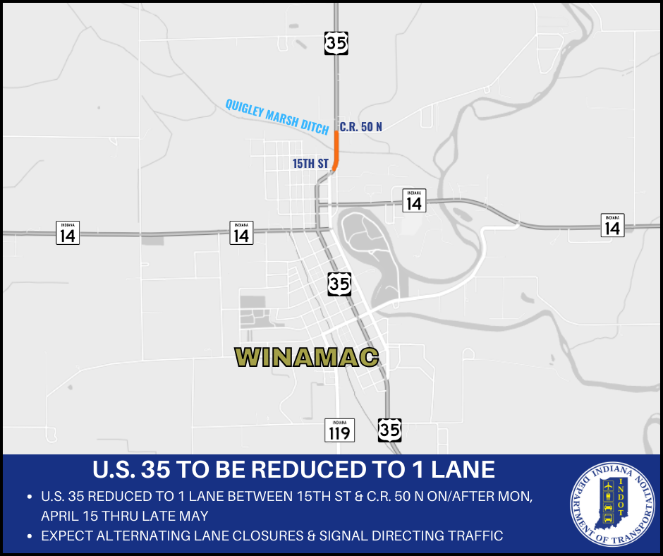 Thumbnail for the post titled: U.S. 35 to be reduced to one lane in Winamac on or after Monday, April 15, 2024 through late May